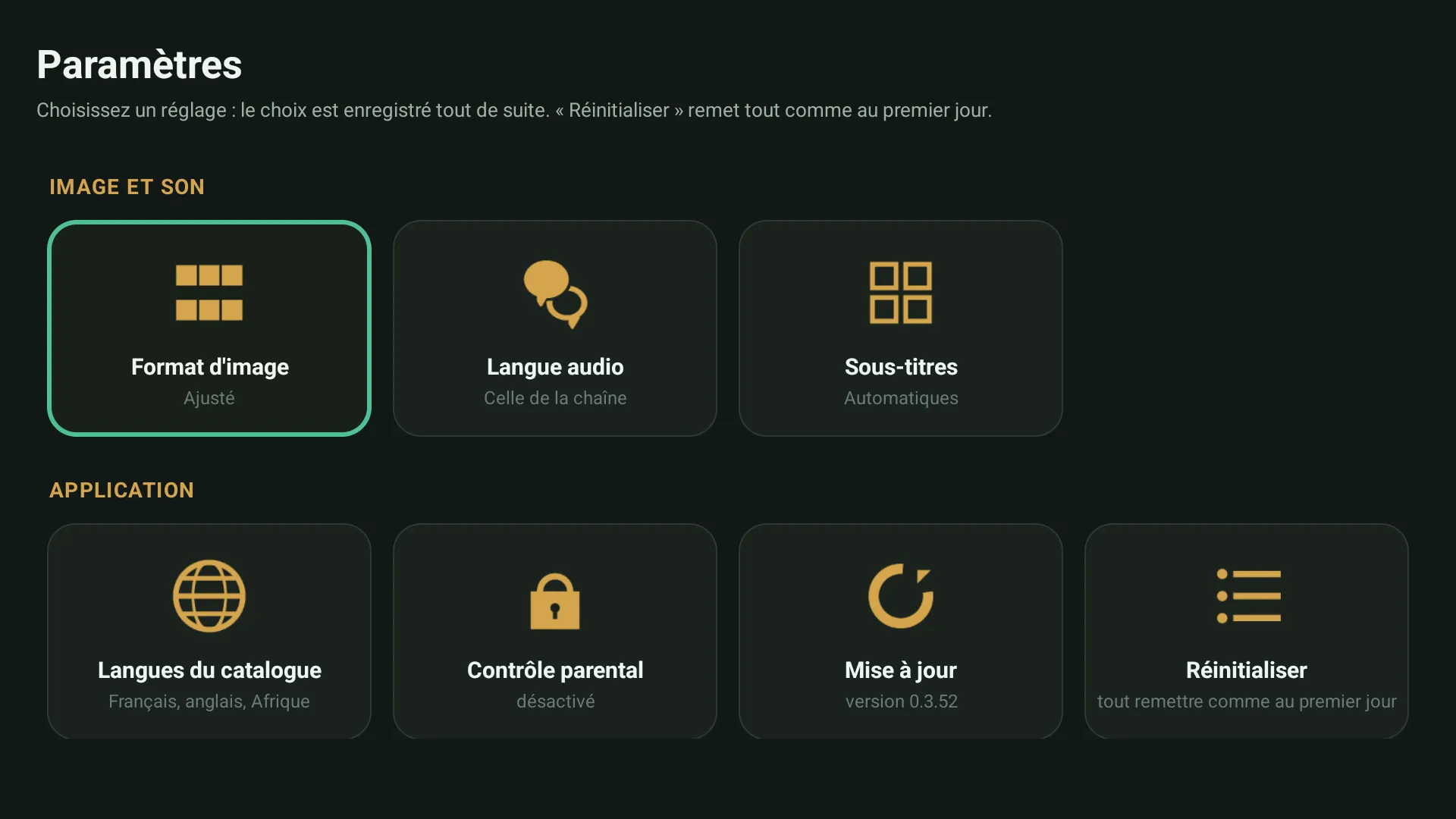 Les paramètres : langues du catalogue, contrôle parental, profil de connexion.
